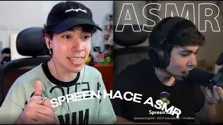 SPREEN HACIENDO ASMR! #spreen #spreendmc #spreenbot #asmr #spreenclips #asmrsounds #asmrvideo