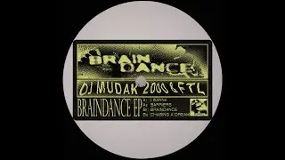 DJ Mudak 2000 & FTL - Braindance