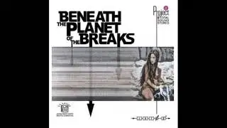 Zero-G - Beneath The Planet Of The Breaks (2000)