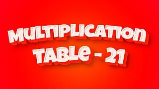 Table of 21 in English | 21 Table | Multiplication Tables in English