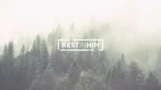 Rest In Him - Wait