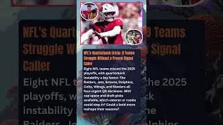 NFL's Quarterback Crisis: 8 Teams Struggle Without a Proven Signal Caller Eight NFL teams missed