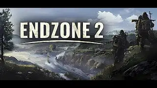Endzone 2 - Первый запуск, первый взгляд.... Что это такое???? | #Endzone