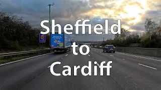 [4K] Driving from Sheffield to Cardiff (UK)