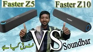 Faster Z5 Vs Faster Z10 Soundbar | How we Buy Soundbar speaker | Plx Faizan