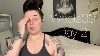 Whole30 Day 2 🫶🏼