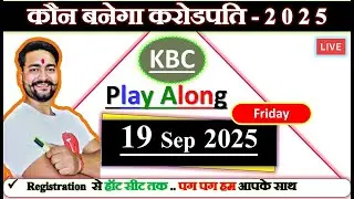 KBC LAKHPATI 19 Sept 2025 Superfast Answer  Live  By Saurabh Mishra #KBC