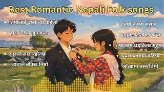 🎶 Best Nepali Romantic Folk Songs 2026 Nepali PopHits Trending FolkCollection 🎶@Saileshchimariya7