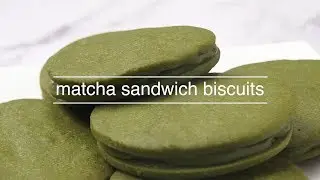 Homemade Matcha Sandwich Biscuits