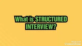 Structured Interview