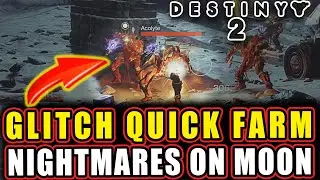 BETTER WAY to FARM Nightmares on the Moon GLITCH | Destiny 2