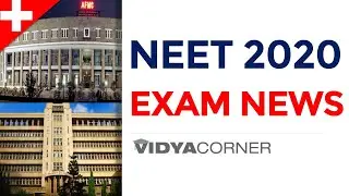 NEET 2020 Exam Date | Latest News on NEET