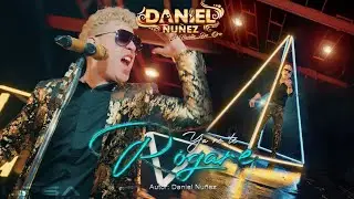 YA NO TE ROGARE - DANIEL NUÑEZ 2025 ( VIDEO OFICIAL 4K )