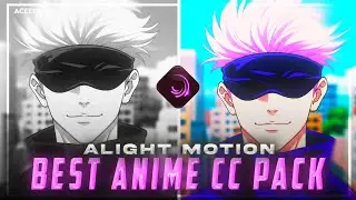 Top 8+ Best Anime CC Pack | Alight Motion Best Anime CC Preset💙 | Aceeditzz