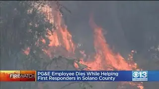 PG&E Troubleman Dies While Assisting First Responders In LNU Lightning Complex Fire