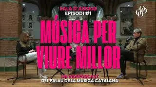 T1x01 Sala d’Assaig: Música per viure millor