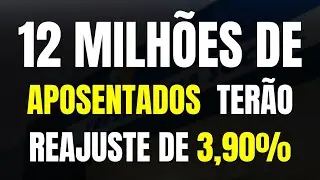 12 MILH&Otilde;ES DE APOSENTADOS DO INSS QUE GANHAM ACIMA DO SAL&Aacute;RIO M&Iacute;NIMO TER&Atilde;O UM REAJUSTE DE 3,90%