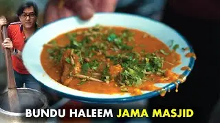 Bundu Haleem Shop | Purani Dilli Ka Mashoor Haleem | Jama Masjid famous Haleem