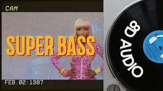SUPER BASS - NICKI MINAJ | 8D AUDIO