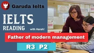 R3P2 || Father of modern management ielts reading answers and discussion