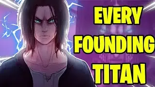 All Founding Titans In Attack On Titan Explained IN HINDI