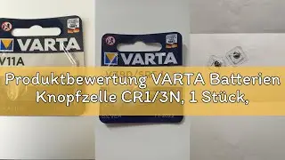 Produktbewertung VARTA Batterien Knopfzelle CR1/3N, 1 St&uuml;ck, Lithium Coin, 3V, kindersichere Verpack