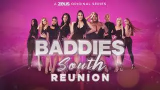 Baddies South Reunion | Trailer Fights Music