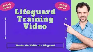 Lifeguard Classes and Certification Guide New 2026 | Lifeguard Training Video