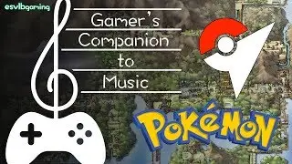 Gamer's Companion to Music #8: Pokemon Gym Battle Music