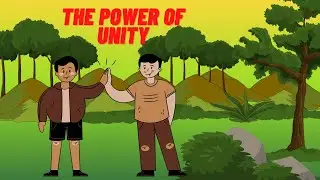 The Power Of Unity I Short story of Unity I Short Story in English