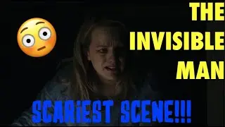 SCARIEST SCENE in The Invisible Man!!!