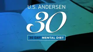 30 Day Mental Diet - U.S. Andersen (A Short Description)