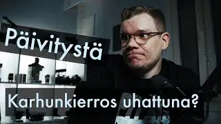 Täällä ollaan! Tilannepäivitys ja ajatuksia Karhunkierroksesta
