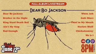 The Weeks - Full Album Livestream (Dear Bo Jackson) [06.12.20]