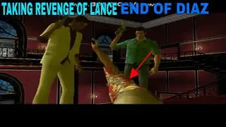 GTA VICE CITY || TAKING REVENGE OF LANCE || THE END OF DIAZ || GTA VC MISSIONS