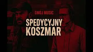 GMGJ MUSIC &ndash; &bdquo;Spedycyjny Koszmar&rdquo;