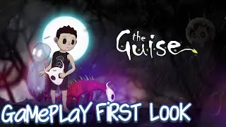 The Guise Gameplay First Look