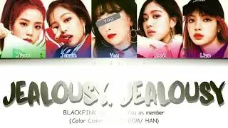 How Would BLACKPINK (블랙핑크) + you Sing Jealousy, jealousy (ORIGINAL OLIVIA RODRIGO)
