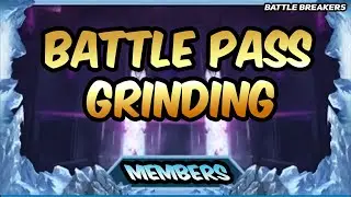 Battle Breakers | Battle Pass Grinding | Season 2 - Chapter 2 [ Epic Games]
