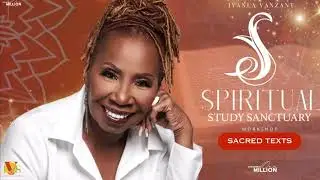 Spiritual Sanctuary w/Iyanla Vanzant - Lesson 1 