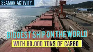 Biggest Ship With 80.000 Tons Of Cargo! Kapal Bermuatan 80ribu Ton