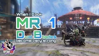 MHR Sunbreak | Best MR 1 Dualblades Build 