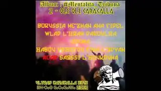 Ultras Caracalla Album 2016 : #Mentalita_Tribuna :
2 - Olé Olé Caracalla