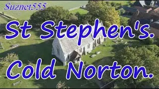 St Stephen's. Cold Norton. Chelmsford. Essex. CM3 6JE.