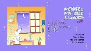 Amorentena 👨&zwj;🚀 - Ochy | Perreo Pa Que Llores EP