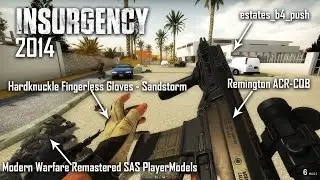 Insurgency 2014 - Estates - Push with bots and mods