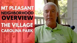 Ask Bob:  The Village at Carolina Park in Mt. Pleasant SC