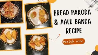 Crispy Bread Pakoda & Aalu Bonda 😋 | Easy Street Style Snack at Home @reena-kn