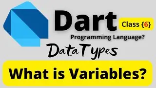 What is variables | How to initialization variables in dart programming language example | Class 6
