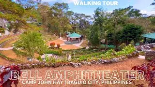BELL AMPHITHEATER | CAMP JOHN HAY, BAGUIO CITY | PHILIPPINES | 4K